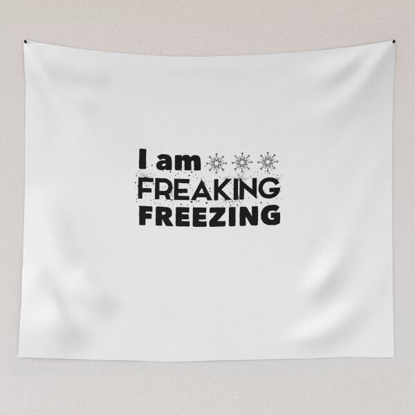 Item preview, I am freakin freezing / Funny Winter Lover Gift Idea for Girls with saying designed and sold by Chamssou.