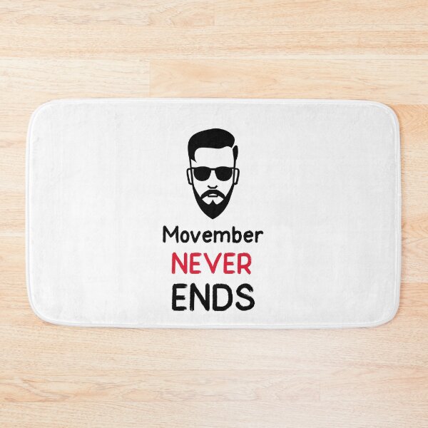 Item preview, Movember nunca termina designed and sold by Peeter Benjamin Anvelt.
