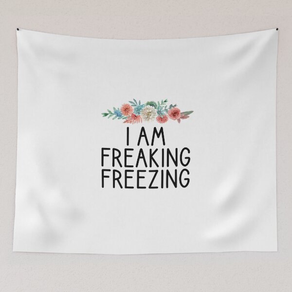 Item preview, I am freakin freezing / Funny Winter Lover Gift Idea for Girls with saying designed and sold by Chamssou.