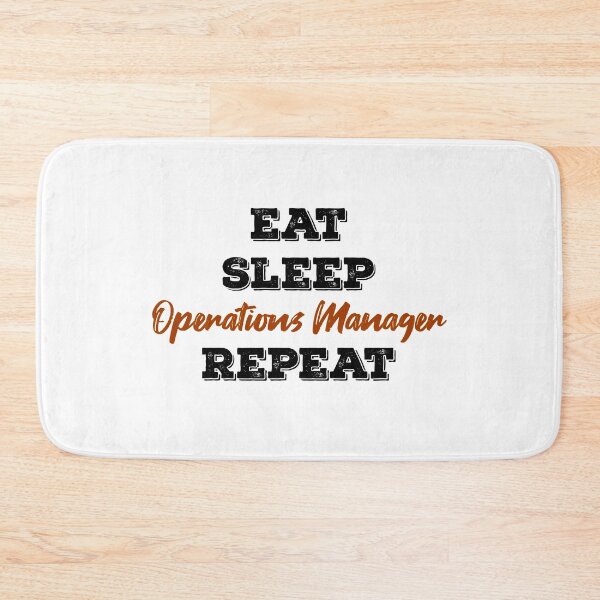 Item preview, Eat Sleep Operations manager Repeat designed and sold by ThebestArtshop.