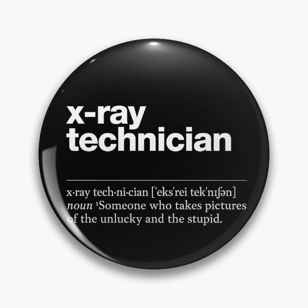 Item preview, "X-ray technician" funny job description, definition x-ray technician designed and sold by TrueType.