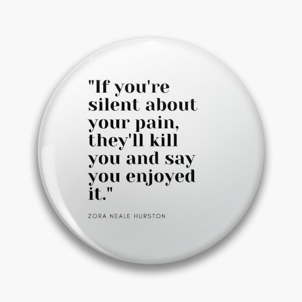 Item preview, Zora Neal Hurston Quote designed and sold by NotablyQuotable.