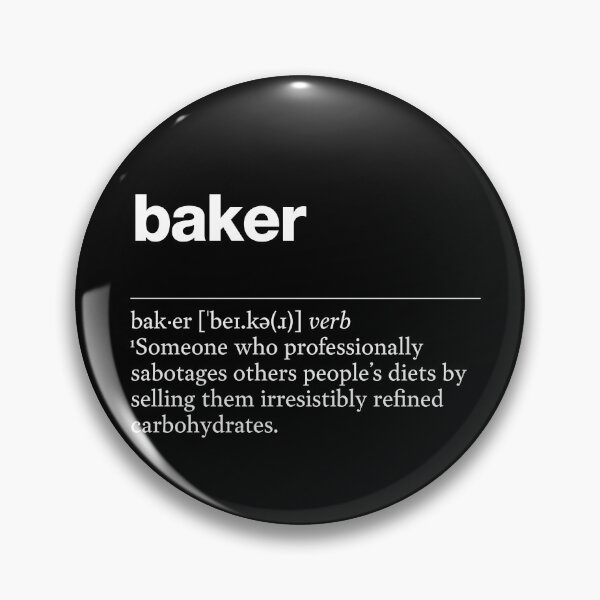 Item preview, "Baker" funny job description, definition baker designed and sold by TrueType.