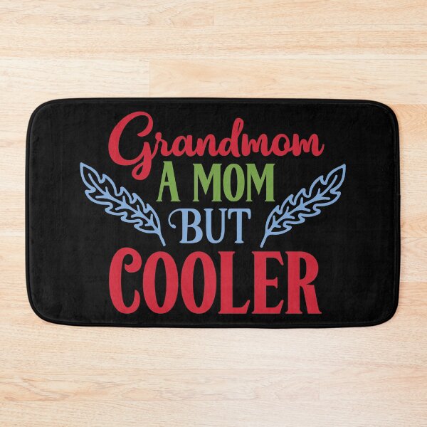 Item preview, Grandmom A Mom But Cooler designed and sold by MHabeeb.