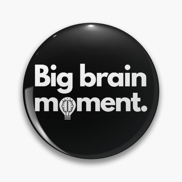 Artikelvorschau, Big Brain Moment Lustiges Design entworfen und verkauft von Artomobiles.