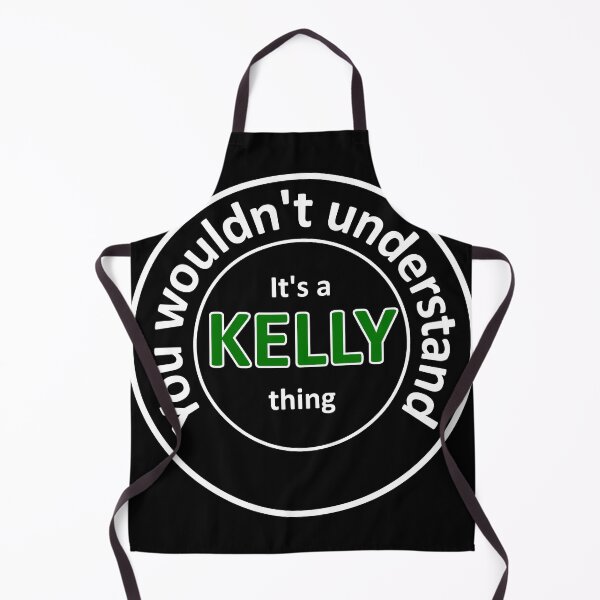 Item preview, It's a Kelly Thing. You Wouldn't Understand. - White designed and sold by TKsTees.