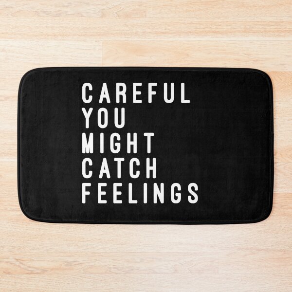 Item preview, Careful You Might Catch Feelings - Valentine's Day designed and sold by Imadovic.