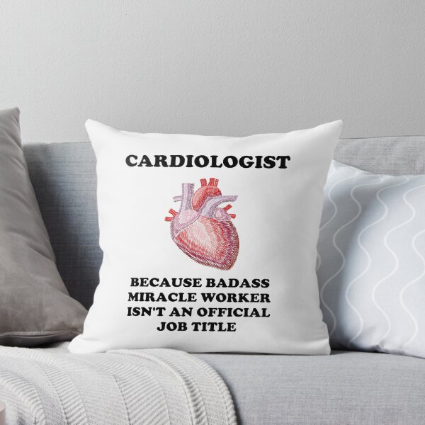 Item preview, Cardiologist Because Badass Miracle Worker Isn't An Official Job Title - Funny Cardiology  designed and sold by GasparArts.
