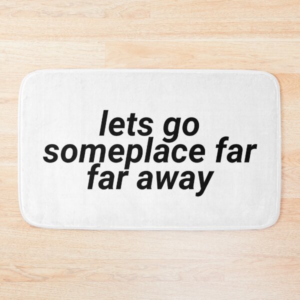 Item preview, lets go someplace far far away - aesthetic vaporwave quote designed and sold by Faeblehoarder.