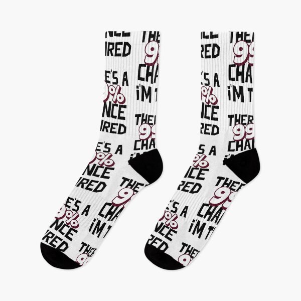 Item preview, 99 Chance I Am Tired designed and sold by MoonsmileProd.