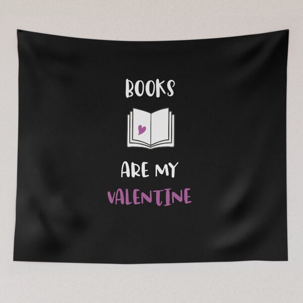 Item preview, Books are my Valentine designed and sold by MerlinTea.