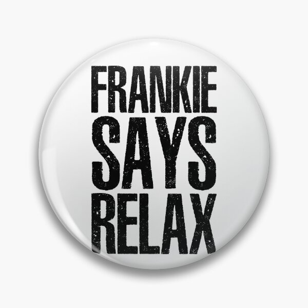 Item preview, frankie says relax designed and sold by HAFID TAMZ.