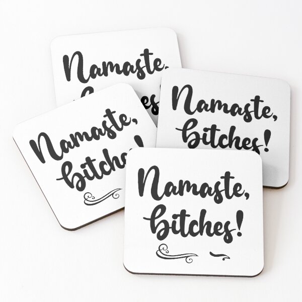Item preview, namaste bitches designed and sold by ToniaKroeger.