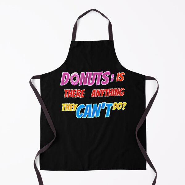 Item preview, Donuts Is There Anything They Can't Do Funny Shirts designed and sold by Magic-Offers.