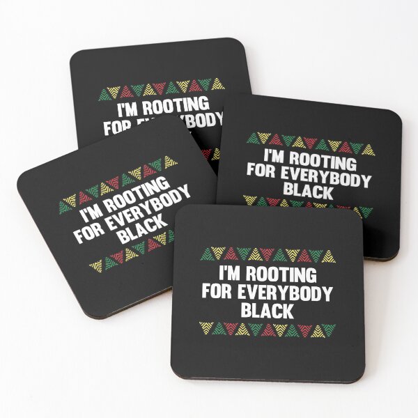 Item preview, I'M ROOTING FOR EVERYBODY BLACK | ISSA RAE  designed and sold by kindxinn.