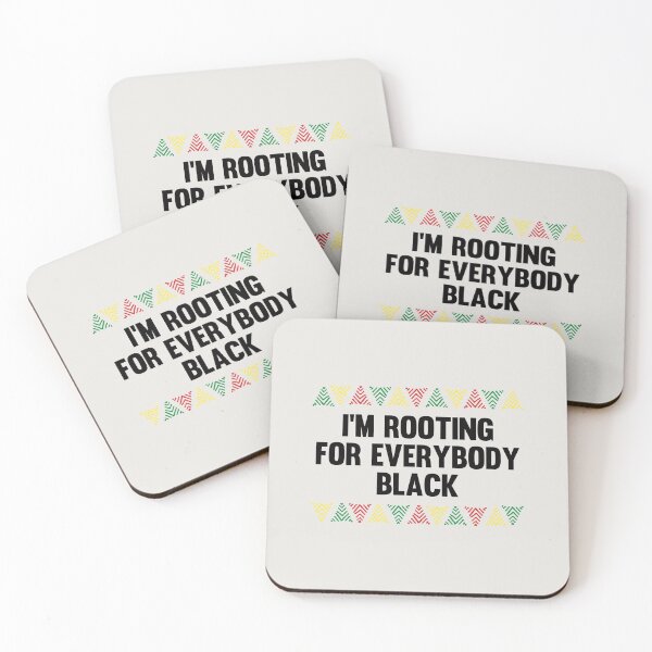 Item preview, I'M ROOTING FOR EVERYBODY BLACK | ISSA RAE  designed and sold by kindxinn.