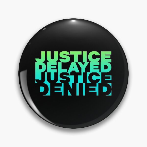 Item preview, Justice Delayed Is Justice Denied designed and sold by ArqDezines.