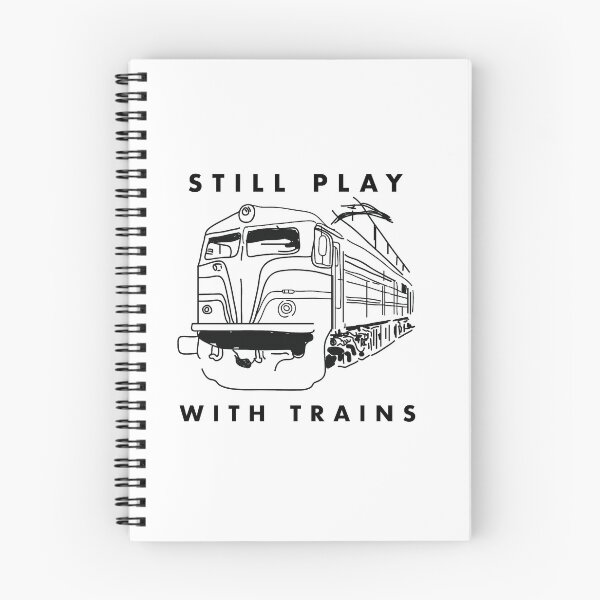 Item preview, TRAIN DRIVER - STILL PLAY WITH TRAINS- TRAIN DRAWING - BEST TRAIN TSHIRT  designed and sold by Tropical Blood.