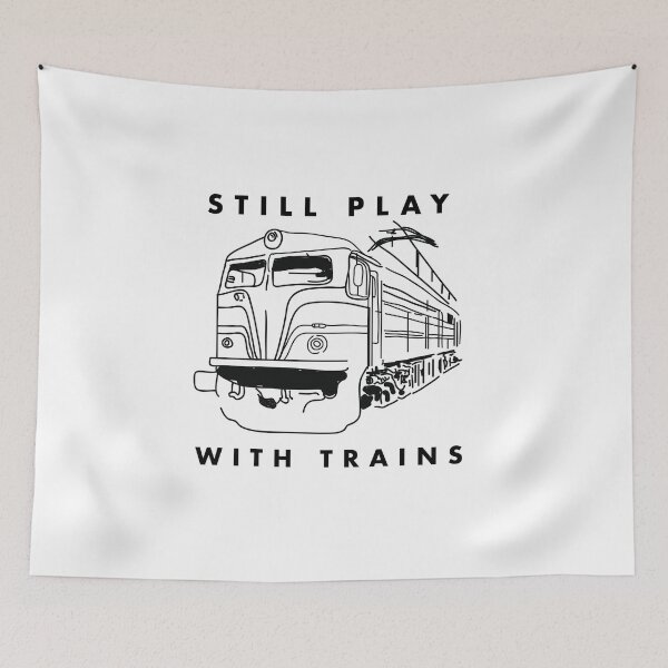 Item preview, TRAIN DRIVER - STILL PLAY WITH TRAINS- TRAIN DRAWING - BEST TRAIN TSHIRT  designed and sold by Tropical Blood.