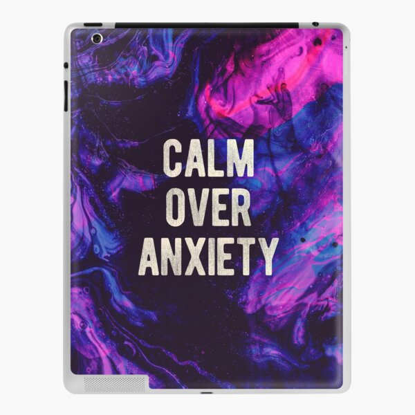 Anxiety Quote iPad Skin