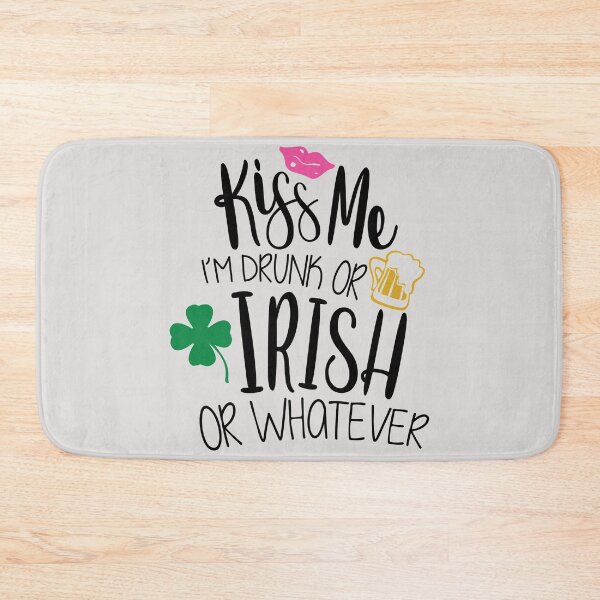 Item preview, Kiss Me I'm drunk or Irish. St Patrick's Day Funny Quote designed and sold by missmarylin.