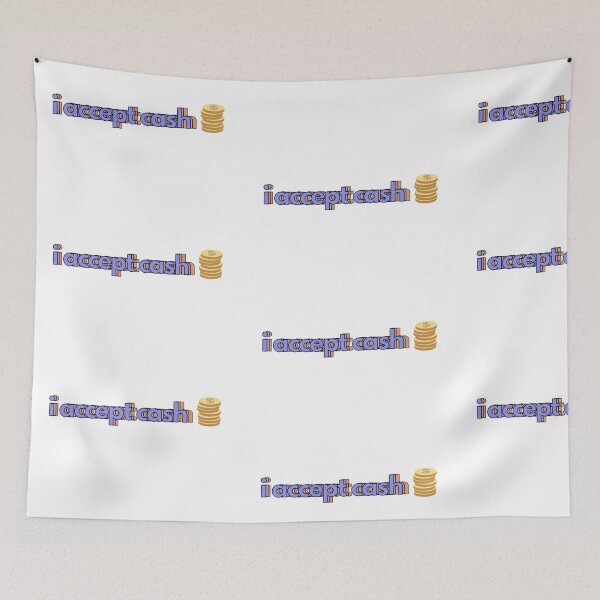 Item preview, I accept cash  designed and sold by theamalia.