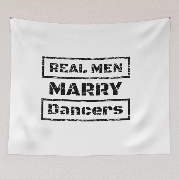 Item preview, Real men marry dancers, Dance design, The best fun gift for any husband! tap dance art, #tapdanceart, tap fam designed and sold by TAP-DANCE-ART.