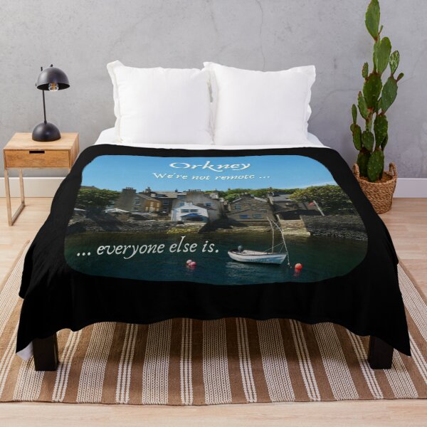 Item preview, Orkney Islands, Scotland ~ "We're not remote ... everyone else is." designed and sold by Orkneyology.