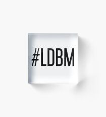 Love Don't Break Me Acrylic Block