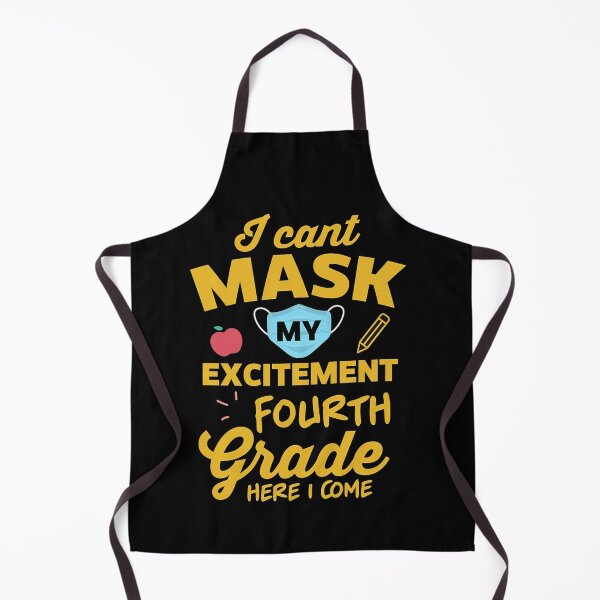 Item preview, 1St Grade Squad - I Cant Mask My Excitement Fourth Grade Here I Come designed and sold by BangferoStore20.