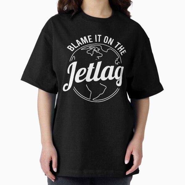 Item preview, Jet lag is to blame designed and sold by ElBeDesigns.