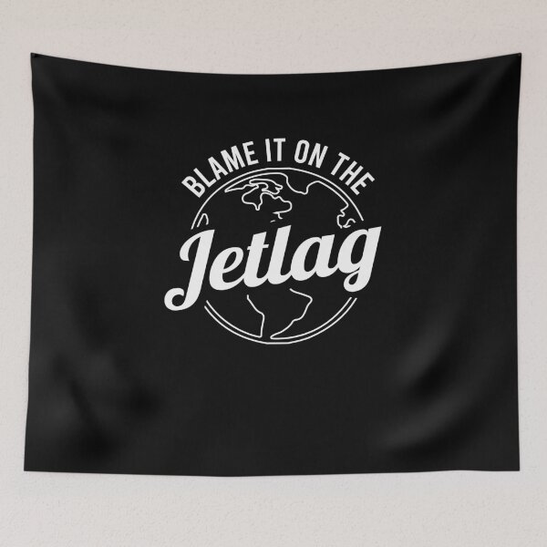Item preview, Jet lag is to blame designed and sold by ElBeDesigns.
