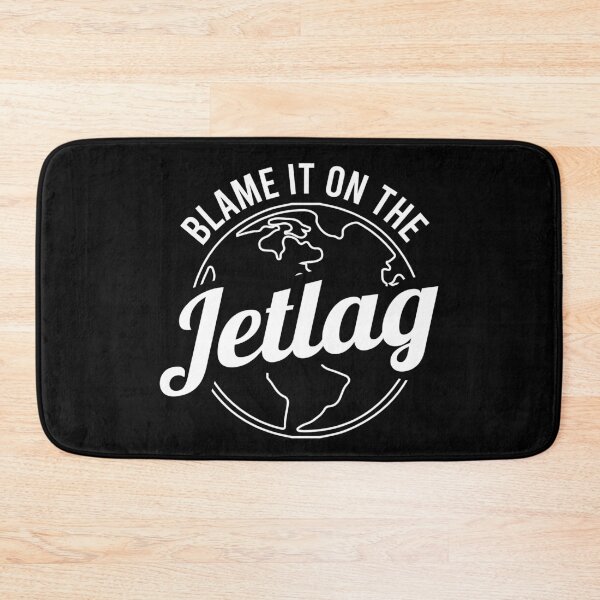 Item preview, Jet lag is to blame designed and sold by ElBeDesigns.