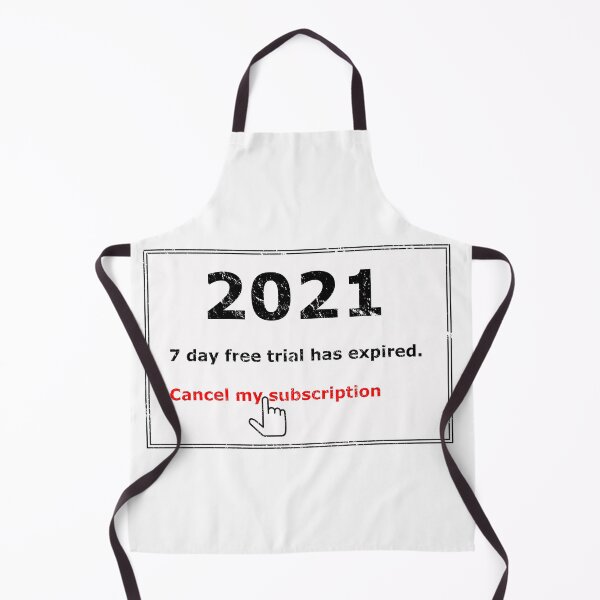 Item preview, 2021 Free Trial Expired.  Cancel My Subscription designed and sold by TKsTees.