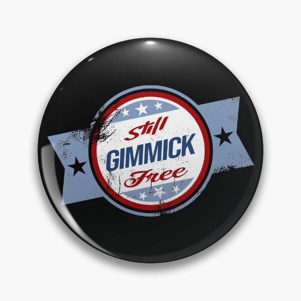 Item preview, Still Gimmick Free designed and sold by EMtheUnknown.