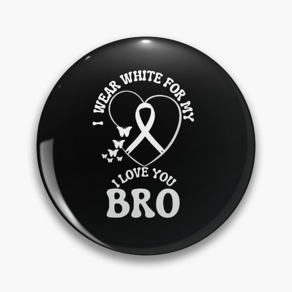 Item preview,  I Wear White For My Bro Support Lung Cancer Awareness  designed and sold by arteesy.