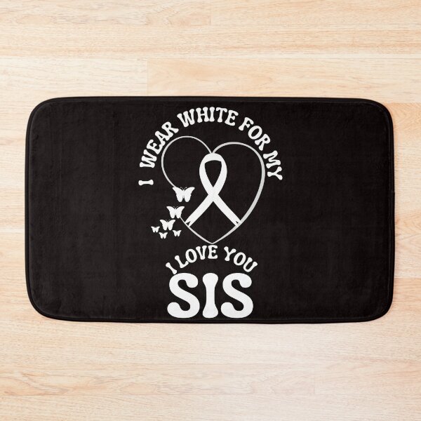 Item preview, I Wear White For My Sister Support Lung Cancer Awareness designed and sold by arteesy.