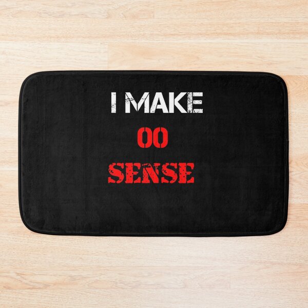 Item preview, i make zero sense designed and sold by Jesar.