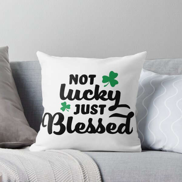 Item preview, Not Lucky, Just Blessed designed and sold by Becky Lucas.