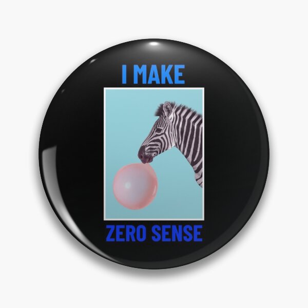Item preview, I MAKE ZERO SENSE designed and sold by rodmendonca.