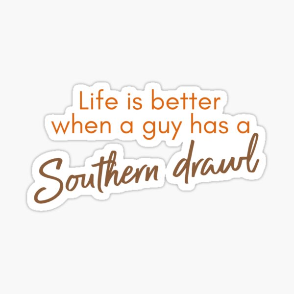 Southern Drawl Stickers for Sale