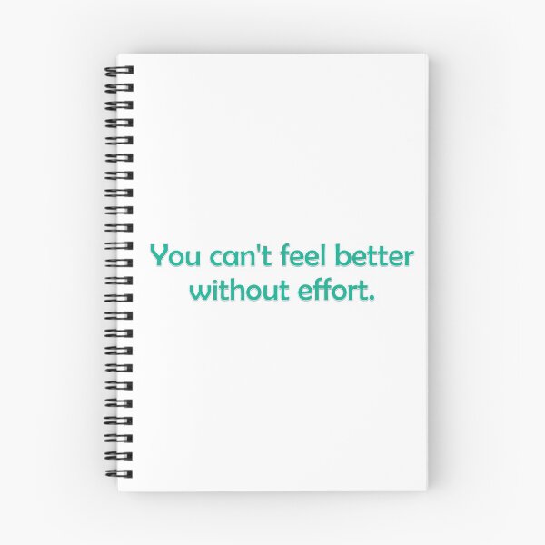 Item preview, You can't feel better without effort designed and sold by tdahlheim.
