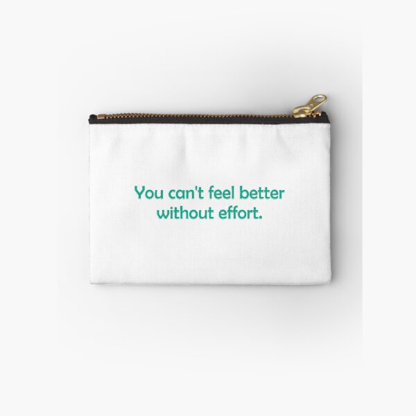 Item preview, You can't feel better without effort designed and sold by tdahlheim.
