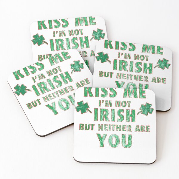 Item preview, Kiss Me, I'm Not Irish, But I neither are you designed and sold by leftpointshirts.