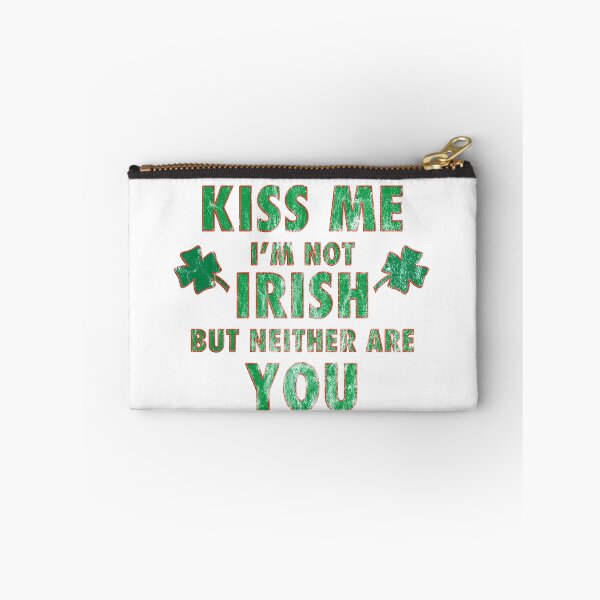 Item preview, Kiss Me, I'm Not Irish, But I neither are you designed and sold by leftpointshirts.