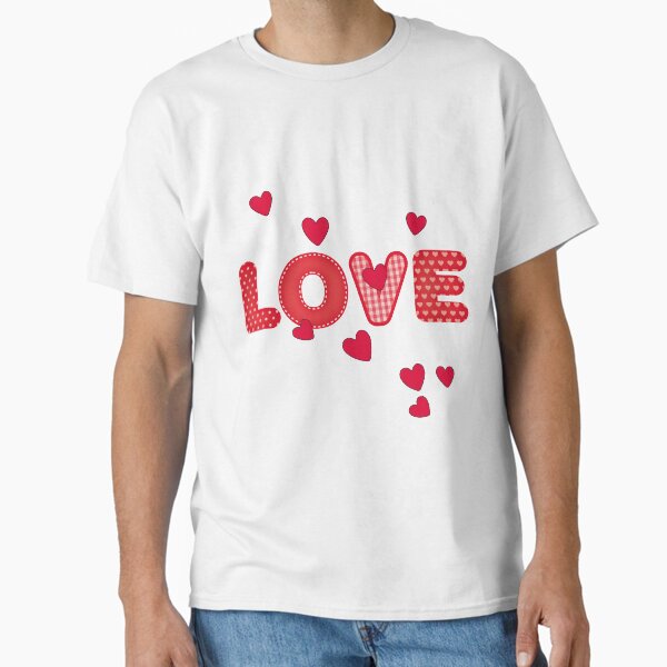 Love Is All You Need Classic T-Shirt