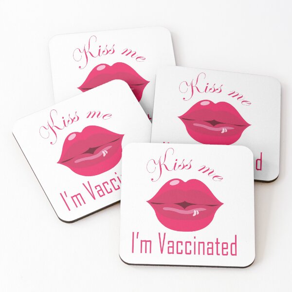 Item preview, Kiss me im vaccinated designed and sold by swaeleeroy.