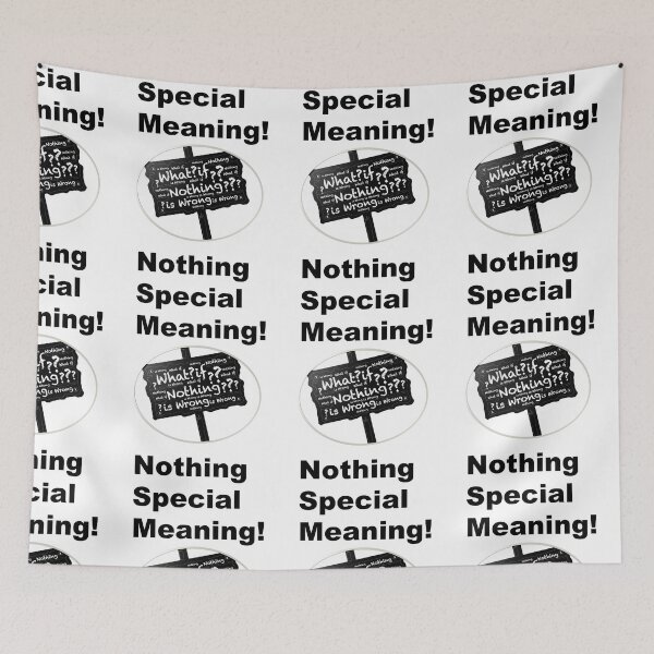 Item preview, NOTHING SPECIAL MEANING  designed and sold by Dahani-mo.