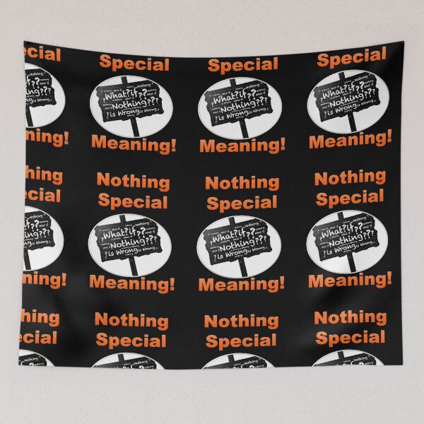 Item preview, NOTHING SPECIAL MEANING CLASSIC T-SHIRT designed and sold by Dahani-mo.