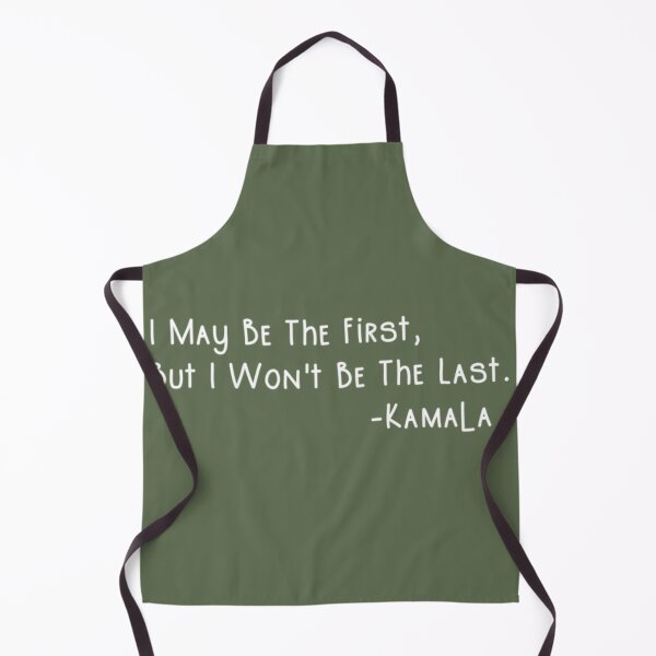Item preview, I May Be The First But I Wont't Be The Last Kamala designed and sold by SnowStore98.